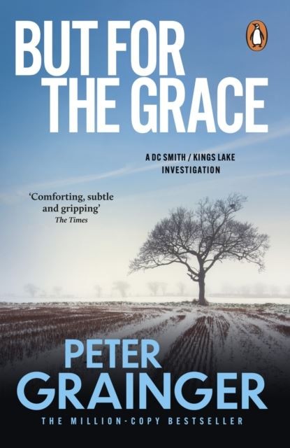 But For The Grace by Peter Grainger Paperback