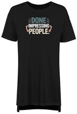 Done Impressing People Funny Nightie Womens Night Shirt