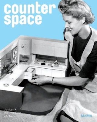 Counter Space: Design and the Modern Kitchen - Hardcover - GOOD