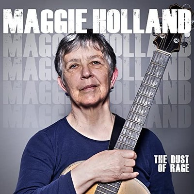 Maggie Holland Dust of Rage CD IRR126CD NEW