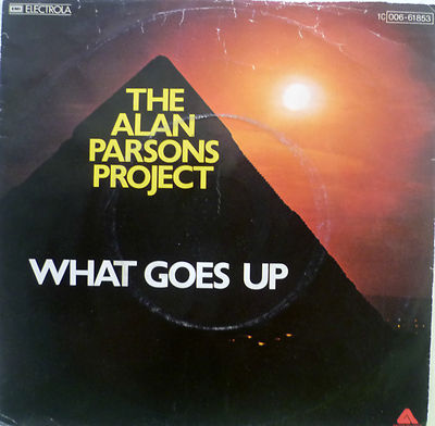 7'' ALAN PARSONS PROJECT What Goes Up Hyper-Gamma-Spaces