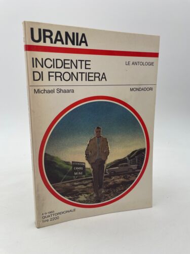 Urania Incidente di frontiera Michael Shaara Mondadori 1983 - Bild 1 von 2