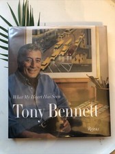 What My Heart Has Seen, Tony Bennett (96) HC.DJ. Hand Signed