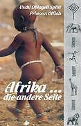 Afrika ... Die Andere Seite | Buch | 9783833455759