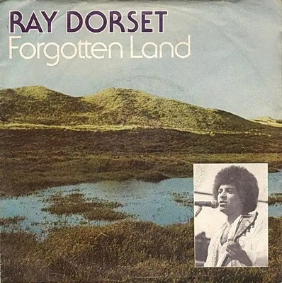 Ray Dorset Forgotten Land Vinyl Single 7inch NEAR MINT CBS