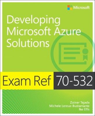 Developing Microsoft Azure Solutions Paperback
