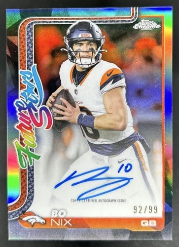 2025 Topps Chrome Bo Nix Future Stars Autographs (RAW)