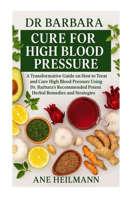 #ad #ad Dr Barbara Cure for High Blood Pressure: A Transformative Guide on how Paperback $15.83