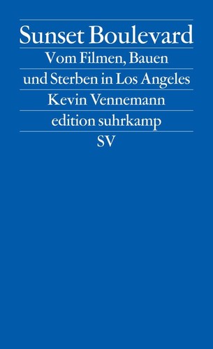 Kevin Vennemann / Sunset Boulevard / 9783518126462