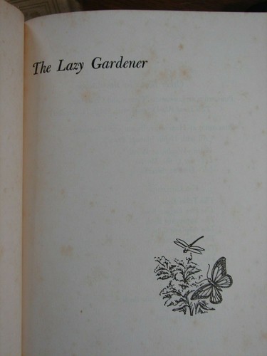 The Lazy Gardener, By William Clayton, 1947 "FIRST EDITION" H51 - Foto 3 di 8