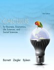 Calculus for Business, Economics, Life Sciences, and Social Sciences by Karl E. Byleen, Michael R. Ziegler, Raymond A. Barnett (Hardback, 2014)