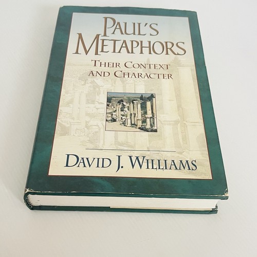 Paul’s Metaphors: Their Context and Character by David J. Williams Hardcover - Picture 15 of 17