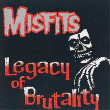 Misfits Legacy of Brutality (CD) Album (US IMPORT)