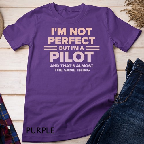 I'm not perfect but I'm a Pilot Camiseta Unisex - Imagen 10 de 15