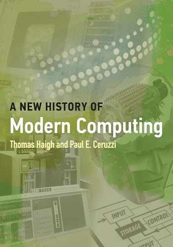 A New History of Modern Computing - Paperback, by Haigh Thomas; Ceruzzi - Good - Bild 1 von 2