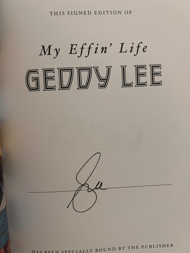 My Effin’ Life Geddy Lee SIGNED FIRST EDITION Autograph Rush - Picture 2 of 3