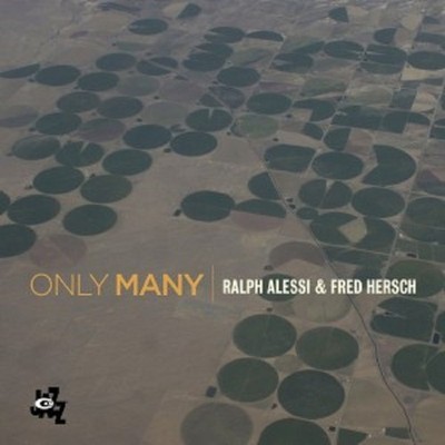 RALF ALESSI/FRED HERSCH - ONLY MANY  CD  MODERN JAZZ  NEU
