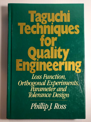 Taguchi Techniques for Quality Engineering Hardcover Book Tolerance Design  1988