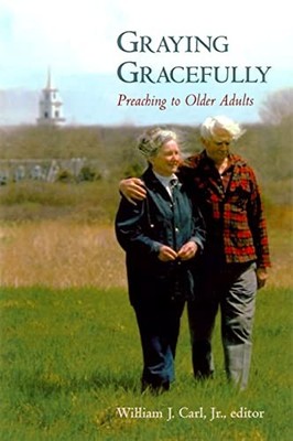 Graying Gracefully: Preaching to Ol..., Carl Jr., Willi
