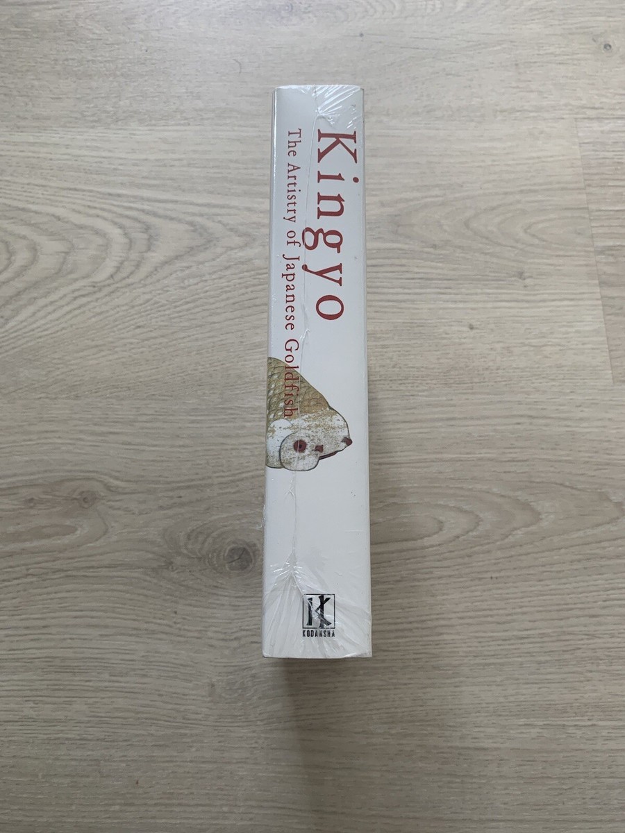 Kingyo : The Artistry of Japanese Goldfish by Kazuya Takaoka and
