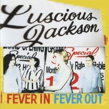 Luscious Jackson | CD | Fever in fever out (1996)