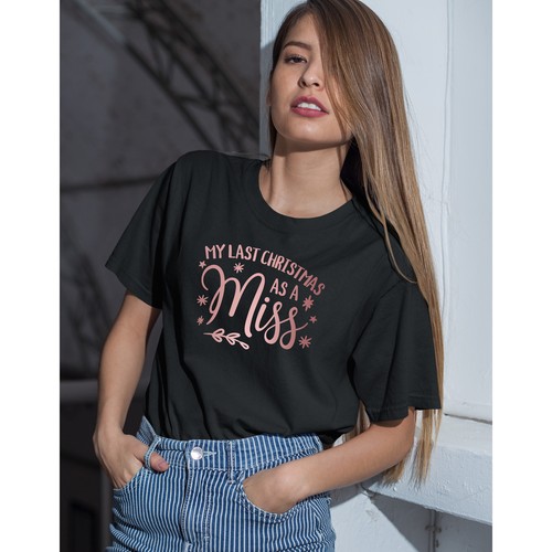 My Last Christmas As A Miss Rose Gold T Shirt as a shirt Wedding Her Wife To ... - Picture 3 of 7