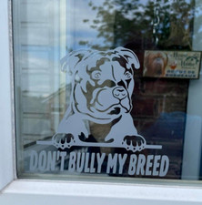 XL American Bully Dog ban Don't bully my breed sticker decal. Car Van laptop