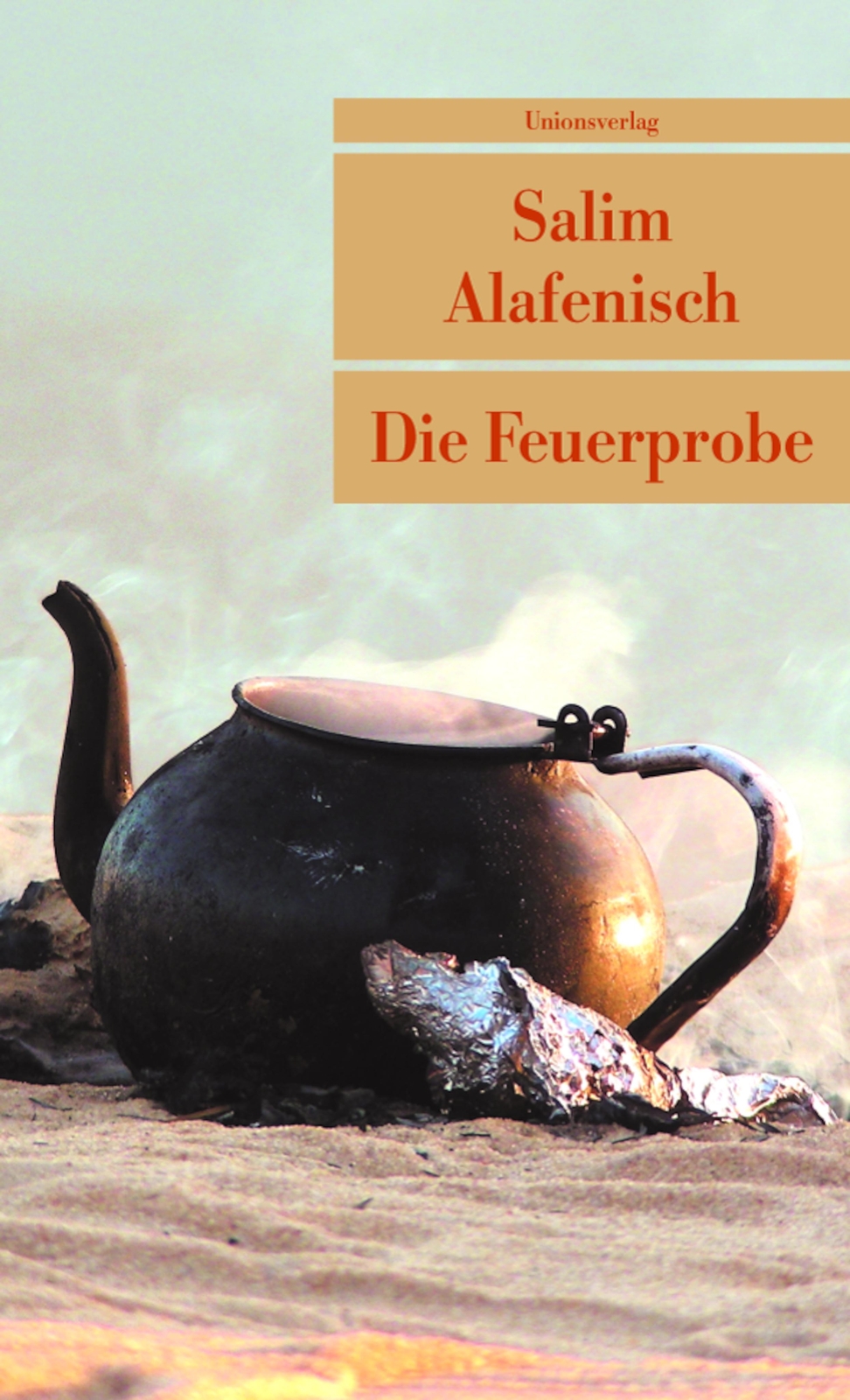 Salim Alafenisch | Die Feuerprobe | Taschenbuch | Deutsch (2009) | 144