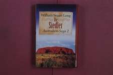 364375 William Stuart Long DIE SIEDLER Weltbild Australien-Saga 2