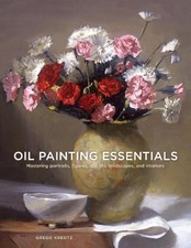 G Kreutz Oil Painting Essentials (Paperback) (US IMPORT)