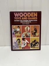 Vintage Wooden Toys & Games Hardcover Ralph F. Parkison 30 Project Patterns Book