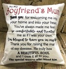 Boyfriends Mum Cushion Thank You For Welcoming Me 45cm x 45cm Square With Zip