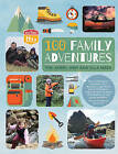 100 Family Adventures by Tim Meek, Kerry Meek (Paperback, 2015)