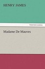 Madame de Mauves by Henry James (Paperback / softback, 2011)