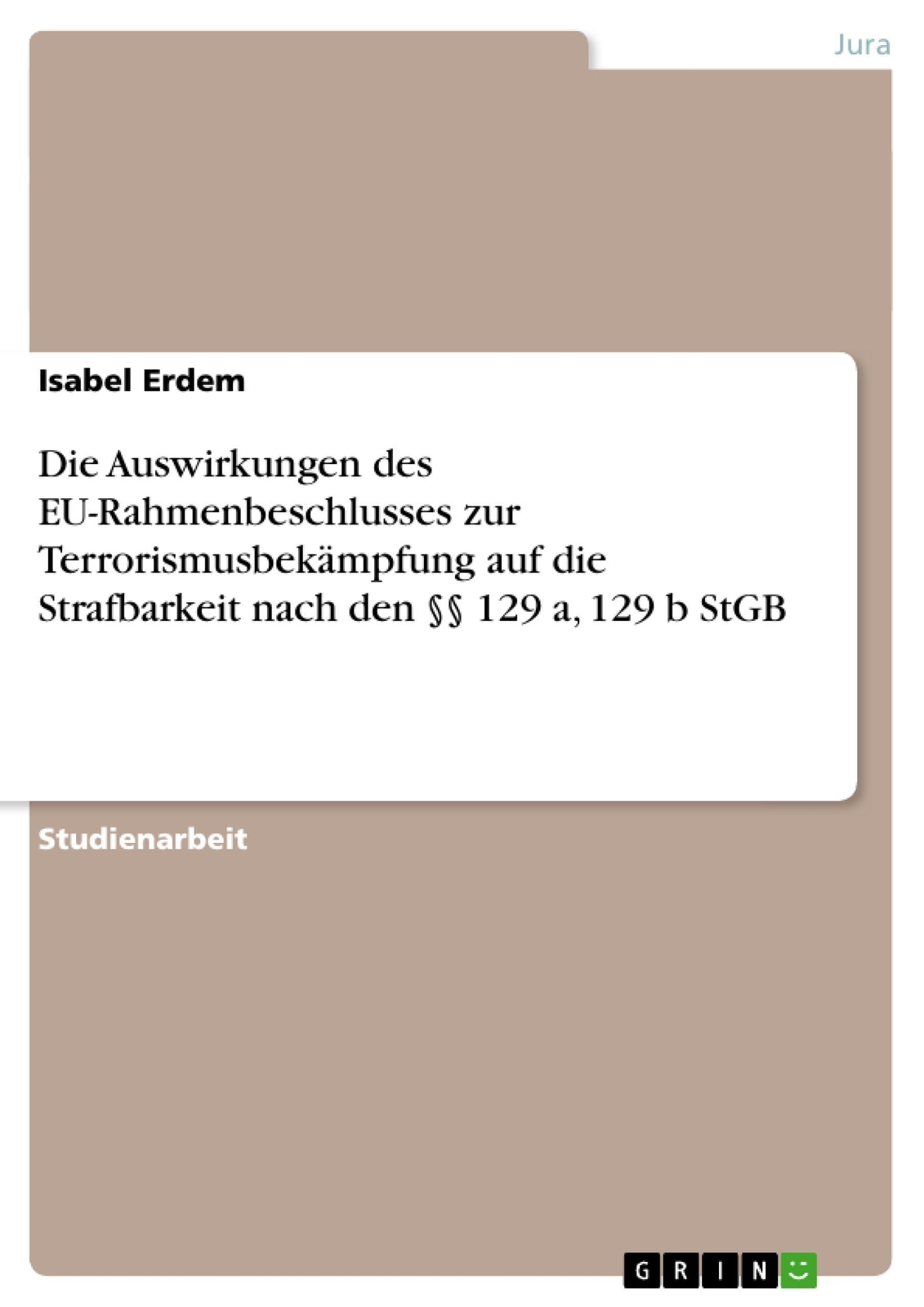Thumbnail - Die Auswirkungen Des Eu-rahmenbeschlusses Zur Terrorismusbekämpfung