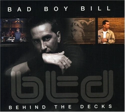 Bad Boy Bill  - Behind the Decks (Digipak, CD + DVD) | CD
