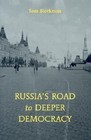 Russia's Road to Deeper Democracy by Tom Bjorkman (Hardback, 2003)