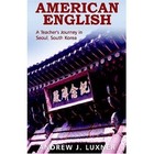 American English by Andrew J Luxner (Paperback / softback, 2004)