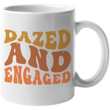 Novelty Mug, Dazed and Engaged, Engagement, Wedding / Marriage, Retro Wavy Text
