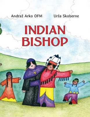 Indian Bishop by Andraz Arko Ofm Paperback Book