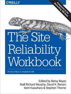 Betsy Beyer (u. a.) | The Site Reliability Workbook | Taschenbuch | Englisch