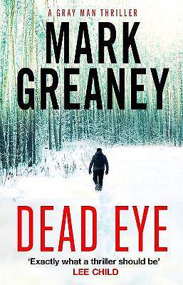 Dead Eye Gray Man, Mark Greaney, Taschenbuch - Bild 1 von 1