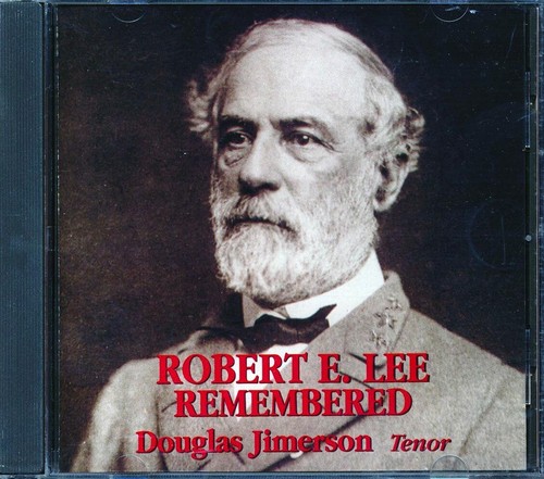 Robert E. Lee Remembered by Douglas Jimerson CD *New* - Imagen 1 de 2