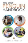 The Brief Penguin Handbook by Professor Lester Faigley (Spiral bound, 2013)