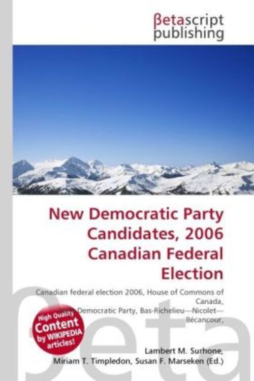 Lambert M. Surhone (u. A.) | Democratic Party Candidates, 2006