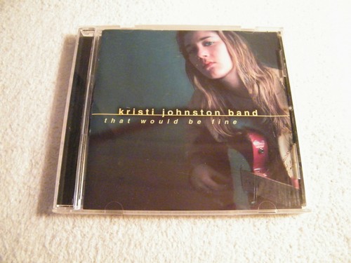 KRISTI JOHNSTON BAND - That Would Be Fine - CD STONY PLAIN - 2000 - Blues - Picture 6 of 6