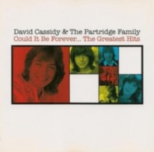 DAVID CASSIDY & THE PARTRIDGE FAMILY: COULD IT BE FOREVER - THE - CD *BRAND NEW*
