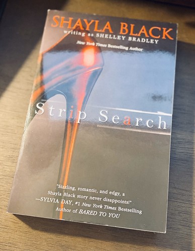 Strip Search by Shayla Black and Shelley Bradley (2013, Paperback) $16.00  - Picture 1 of 4