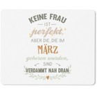 Keine Frau ist perfekt, die im März geboren, sind verdammt nah dran 10401005648