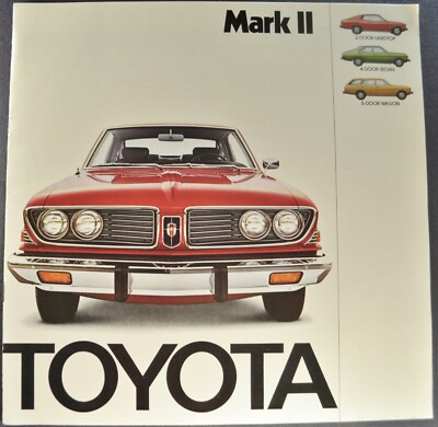 1974 Toyota Mark II Catalog Brochure Hardtop Sedan Wagon Excellent